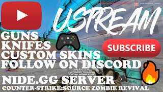 ZOMBIE REVIVAL UNLIMITED AMMO NIDEGG COUNTERSTRIKE SOURCE CSS 04122020 🎄 [upl. by Casey]