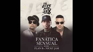 Fanática Sensual  Remix Acapella  Plan B Nicky Jam [upl. by Sasnett731]