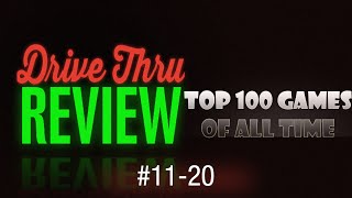 Drive Thru Review  Top 100 Games of All Time 1120 [upl. by Assenad]