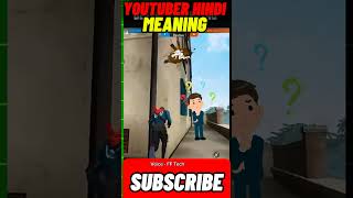 Youtuber Meaning hindi viralshort freefire [upl. by Atalanti]