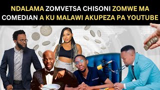 NDALAMA ZOMVETSA CHISONI ZOMWE MA COMEDIAN A KU MALAWI AKUPEZA PA YOUTUBE [upl. by Syla]