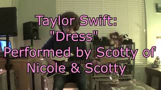 Taylor Swift quotDressquot  Live Guitar Cover Tape Loop amp Solo [upl. by Yelreveb]