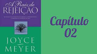 Audiobook do Livro A Raiz de Rejeição  Cap 02 [upl. by Marou132]