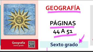 LIBRO DE GEOGRAFÍA SEXTO GRADO PÁGS 44 A 51 quotCOMPONENTES NATURALES DE LA TIERRAquot [upl. by Ariada]