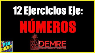 12 Ejercicios eje NÚMEROS  DEMRE Matemática [upl. by Alveta]