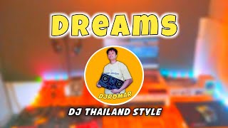 DREAMS  JADA FACER amp DAVE MOFFATT DJ THAILAND STYLE REMIX DJROMAR REMIX [upl. by Nwhas]