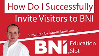 How Do I Successfully Invite Visitors to BNI [upl. by Sydel]