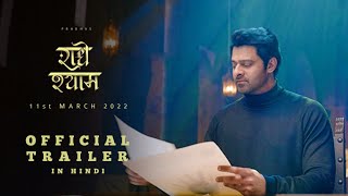 Radhe Shyam 4K  Hindi Official Trailer  Prabhas Pooja Hegde  Bhushan Kumar  11th March 2022 [upl. by Sophia100]