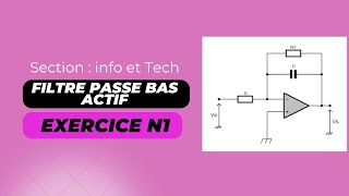 Exercice N1  filtre passe bas actif [upl. by Glynn]