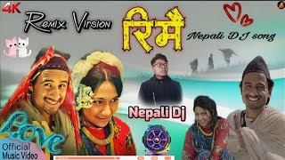 rimai prakash dutraj song  rimai dj  new nepali lok dohori song remix nepali dj [upl. by Inva]