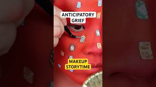 Anticipatory grief around my husband  MAKEUP STORYTIME shorts [upl. by Eytak]