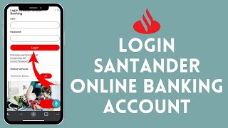 Santander Login How to Sign in to Santander Online Banking Account 2024 [upl. by Dimitris873]