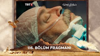 Gönül Dağı 116 Bölüm Fragmanı trt1 [upl. by Torres]