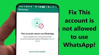 How to Fix this account is not allowed to use WhatsApp due to spam Problem Solution  Howtosolveit [upl. by Carin]