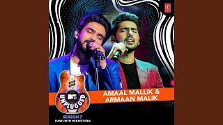 Main Rahoon Ya Na Rahoon Unplugged feat Armaan Malik [upl. by Nilde244]