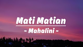 Mati Matian Bohongi Hati  Mahalini Lirik Lagu [upl. by Elegna395]