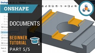 Beginner Tutorial 55  Onshape 3D CAD – Documents [upl. by Muncey]