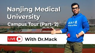 Nanjing Medical University Campus Tour Part 2  Study MBBS in China  Ria Overseas [upl. by Elnora665]