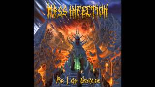 MASS INFECTION  Nihilism Reigns [upl. by Allyn]