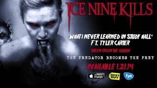 Ice Nine Kills  What I Never Learned In Study Hall ft Tyler Carter [upl. by Naarah919]