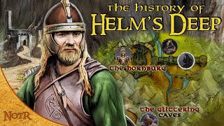 The History of Helms Deep  Tolkien Explained [upl. by Hartfield]