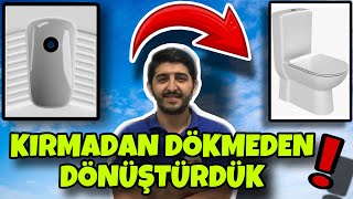 ALATURKA TUVALETİ ALAFRANGA KLOZETE ÇEVİRMEK KIRMADAN DÖKMEDEN [upl. by Jarred744]