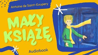 Mały Książę Audiobook pl Całość Antoine de SaintExupéry Lektura szkolna [upl. by Tenner]