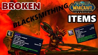 Classic WoW BROKEN Blacksmithing Items [upl. by Broderic837]