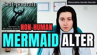 MEET A MERMAID ALTER MURMER  NONHUMAN ALTERS amp Dissociative Identity Disorder  DissociaDID [upl. by Noirda]