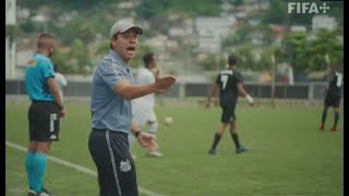 DOCUMENTÁRIO FIFA Ep2  Santos FC Academy  Treinador Gabriel Bussinger [upl. by Adlitam]