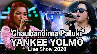 quotChaubandima Patukiquot YANKEE YOLMO Live Concert 2020Bouddha KTMAastha Raut [upl. by Linzy]