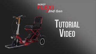 MOBOT Flexi Mobility Scooter  Tutorial Video [upl. by Almeida487]