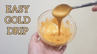 EASY GOLD DRIP  How to make cake drip  Recel Creates [upl. by Kimmi]