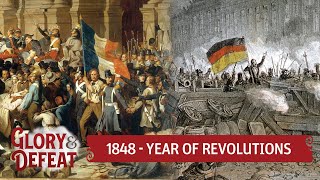 1848  The Year of Failed Revolutions I GLORY amp DEFEAT [upl. by Yancey]