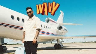 WAVY OFFICIAL VIDEO KARAN AUJLA  LATEST PUNJABI SONGS 2024 [upl. by Jamey38]