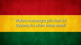 Reggae  Satu hati sampai mati lirik [upl. by Rebeka]