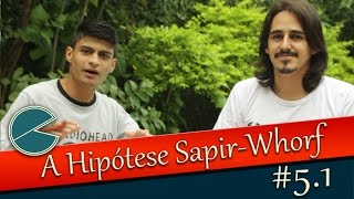 5  Hipótese SapirWhorf  A chegada  Parte 1 [upl. by Osnofledi]