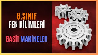 8SINIF  FEN BİLİMLERİ  BASİT MAKİNELER lgs 2024 [upl. by Auberbach]