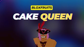 Where to Find Cake Queen Location in Blox Fruits [upl. by Sitruk439]