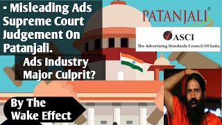 SC Judgment On Patanjali  What Is ASCI [upl. by Erv]