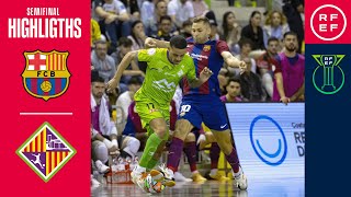 Resumen CopaDeEspaña Renfe  Barça 1431 Mallorca Palma Futsal  Semifinal [upl. by Alvira]