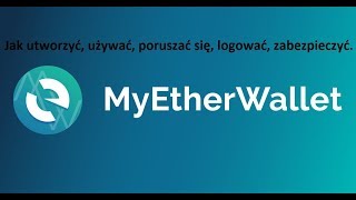 myetherwalletcom jak założyć jak używać jak stworzyć go offline i zabezpieczyć myetherwallet MEW [upl. by Burget]