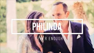 Philinda 💕 Never Enough [upl. by Sined]