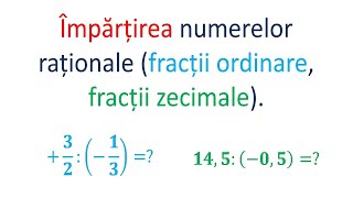 Impartirea numerelor rationale [upl. by Veats]