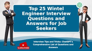 Top 25 Wintel Engineer Interview Questions and Answers for Job Seekers [upl. by Nylessej]