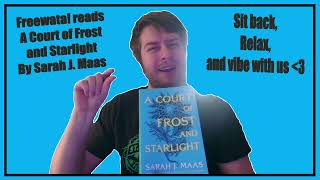 A Court of Frost and Starlight Chapter 19 Freewata Book Club [upl. by Ranger876]