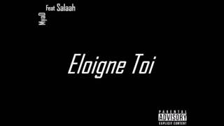 MyaD ft Salaah  Eloigne Toi [upl. by Nelly]