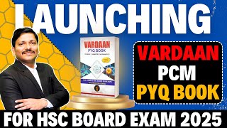 LAUNCHING VARDAAN BOOK 2025  BEST PCM PYQ BOOK FOR HSC BOARD EXAM 2025  MAHARASHTRA  DINESH SIR [upl. by Marlie]