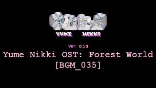 Yume Nikki OST Forest World Extended [upl. by Aicre169]