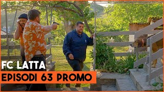 FC LATTA  Episodi 63 Promo [upl. by Hildebrandt]